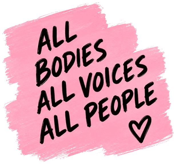 All bodies, all voices, all people