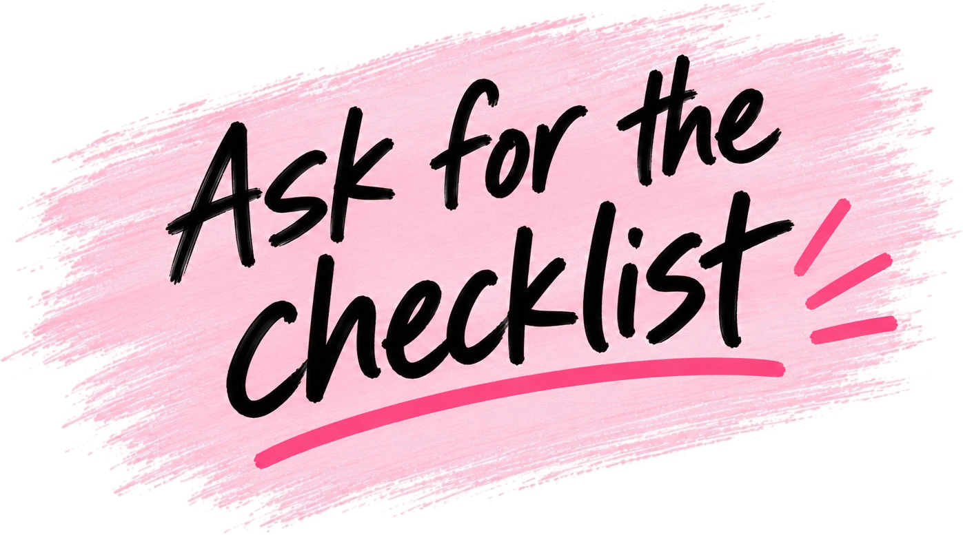 The words Ask for the checklist hand lettered on a pink brush stroke