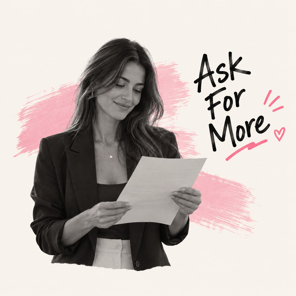 A woman in a blazer smiling as she reads an offer letter, with Ask For More lettered beside her