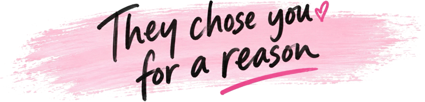 The words They chose you for a reason hand lettered on a pink brush stroke