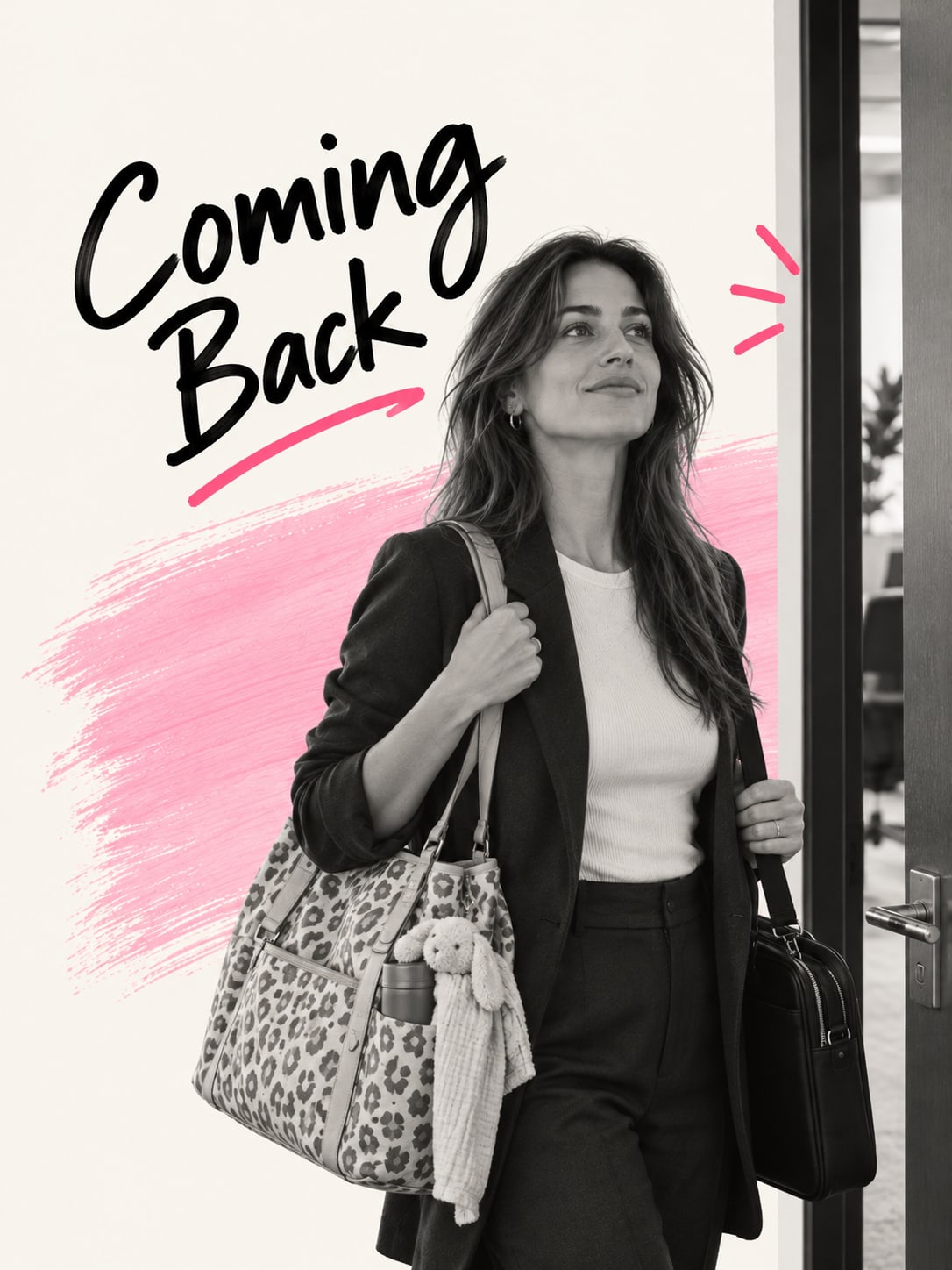 A woman holding a baby bag and a laptop bag outside an office door, beside hand-lettered words reading Coming Back