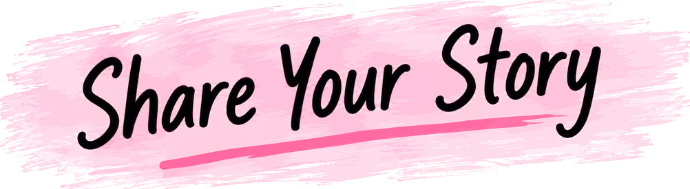 Share Your Story